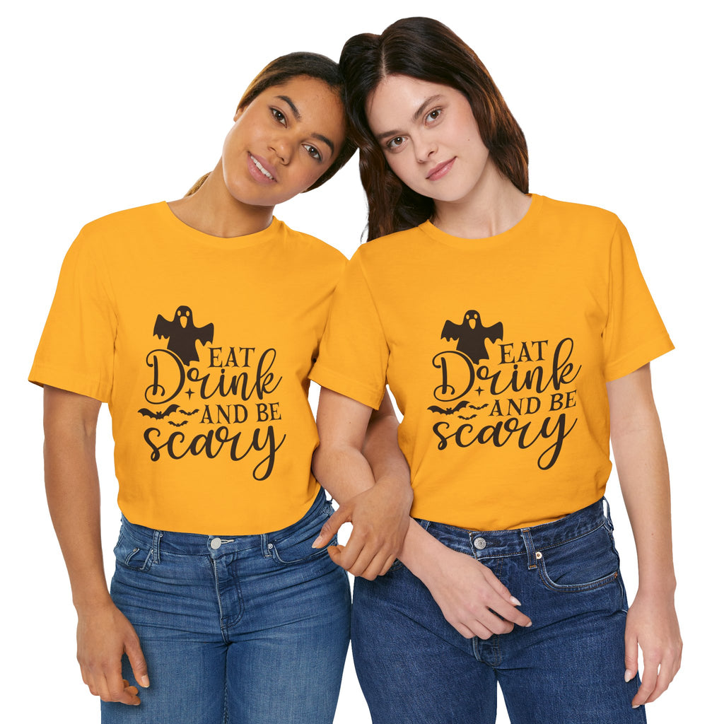 Eat, Drink and Be Scary Halloween T-Shirt