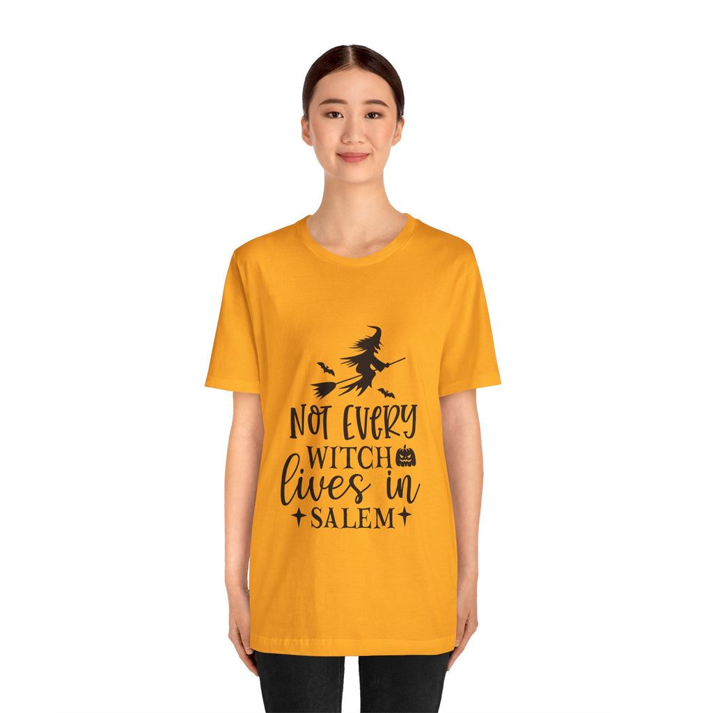 Witch T-Shirt "Not Every Witch Lives in Salem" – Halloween Witchy Graphic Tee