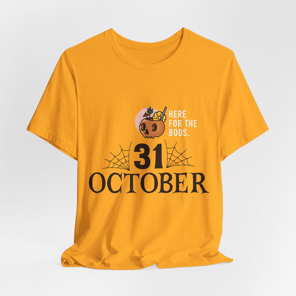 Halloween Tee — "Here for the Boos" 31 October Pumpkin Shirt