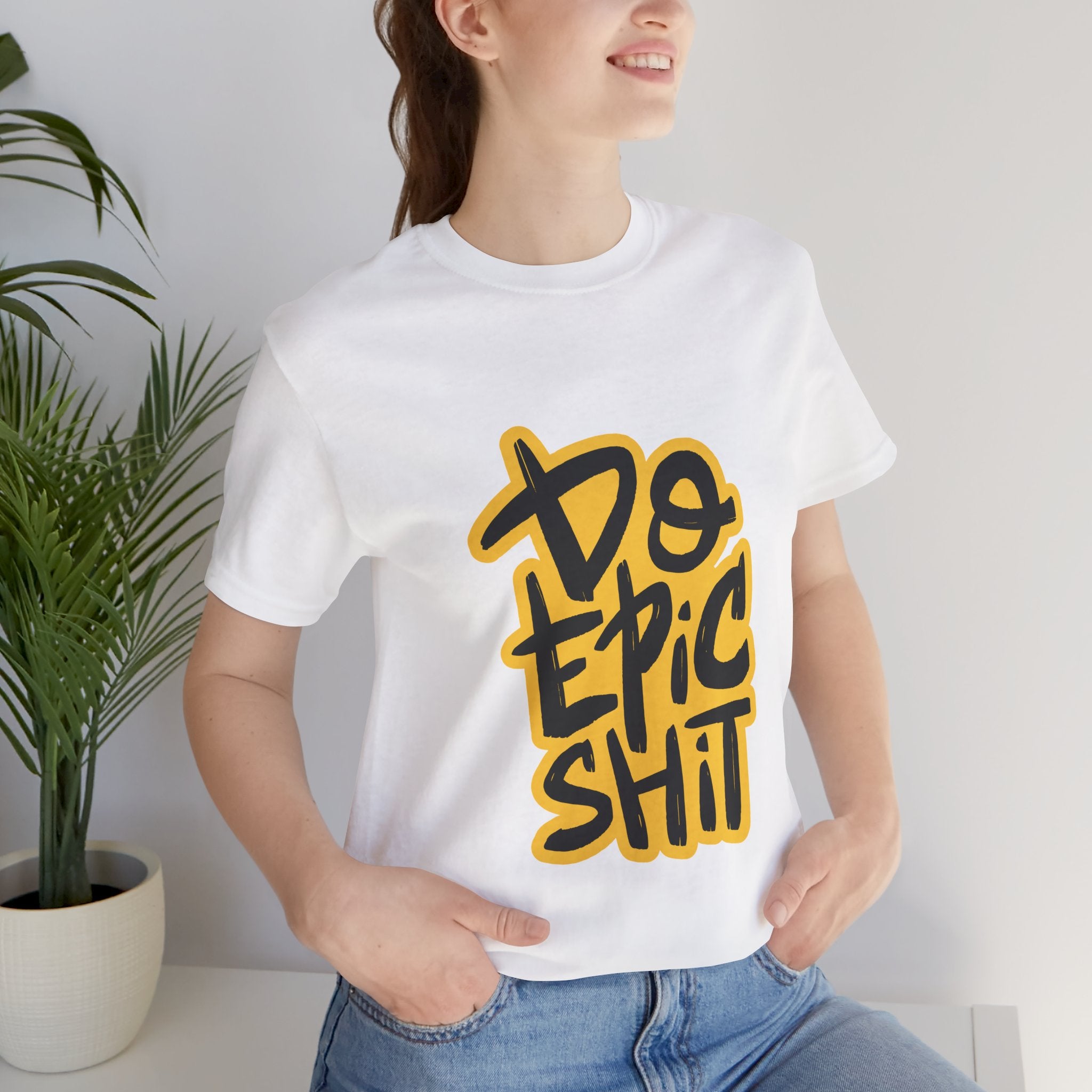 Do Epic Shit T-Shirt — Bold Handwritten Motivational Graphic Tee