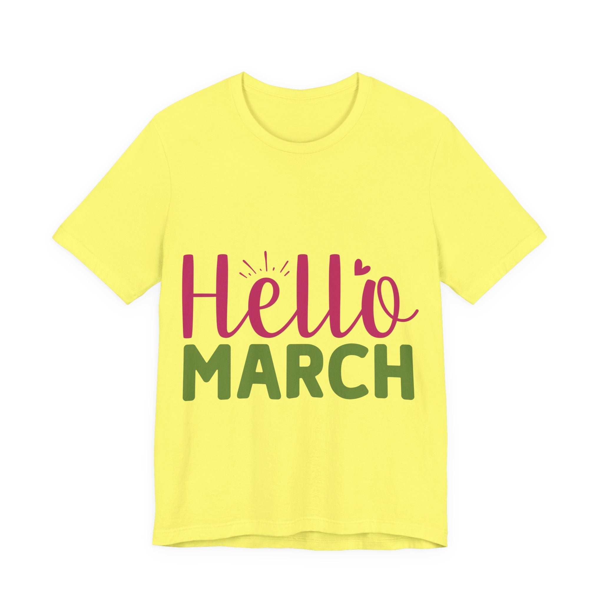 Hello March T-Shirt — Spring Greeting Tee