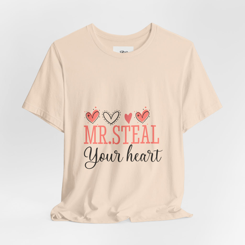 Mr. Steal Your Heart Tee — Romantic Valentine’s Day Graphic Shirt