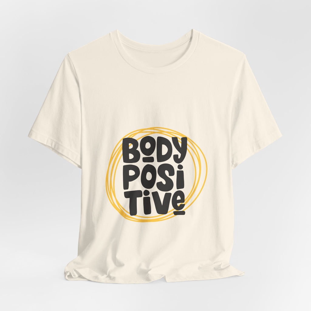 Body Positive Graphic Tee — Empowering Self-Love T-Shirt