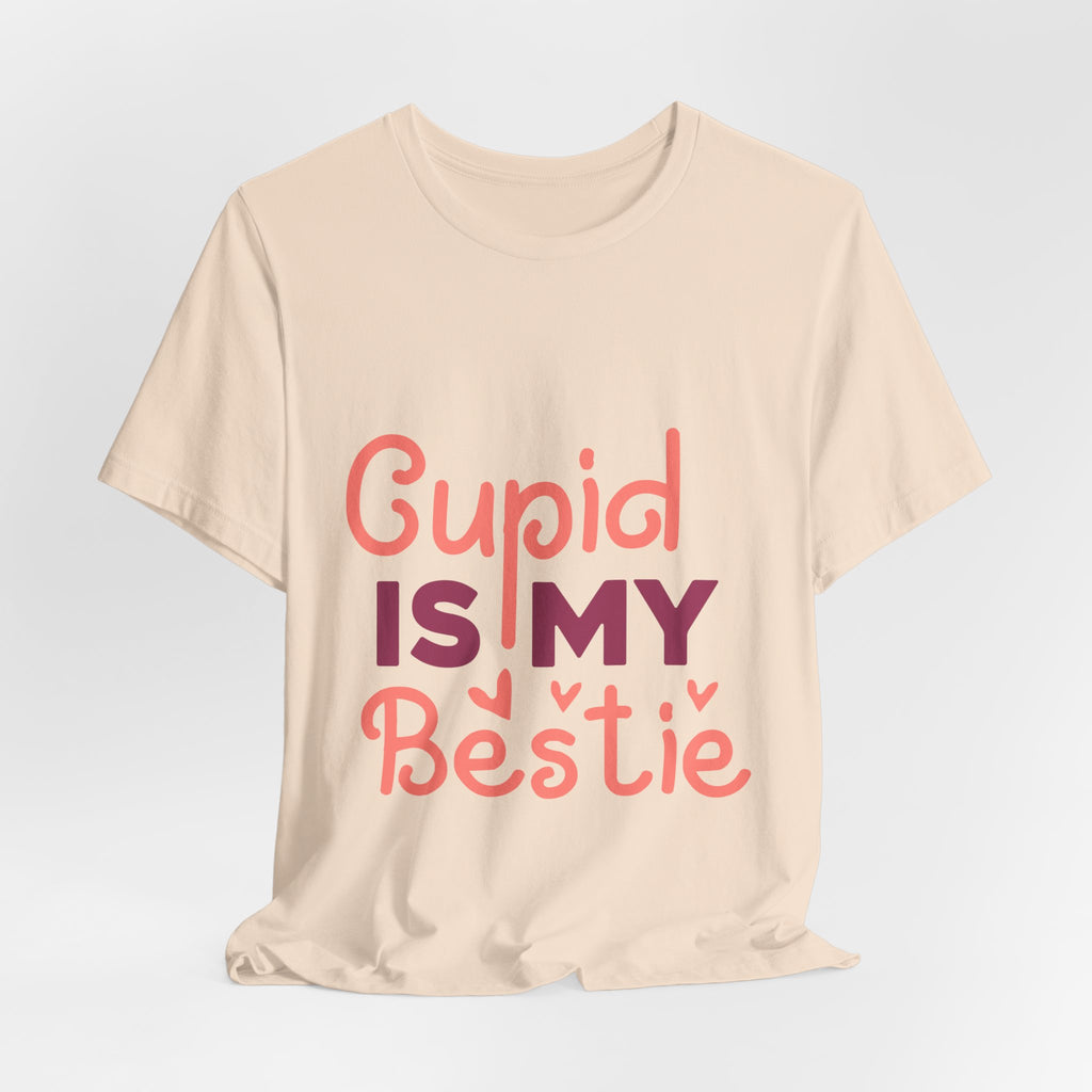 Cupid Is My Bestie Valentine Tee