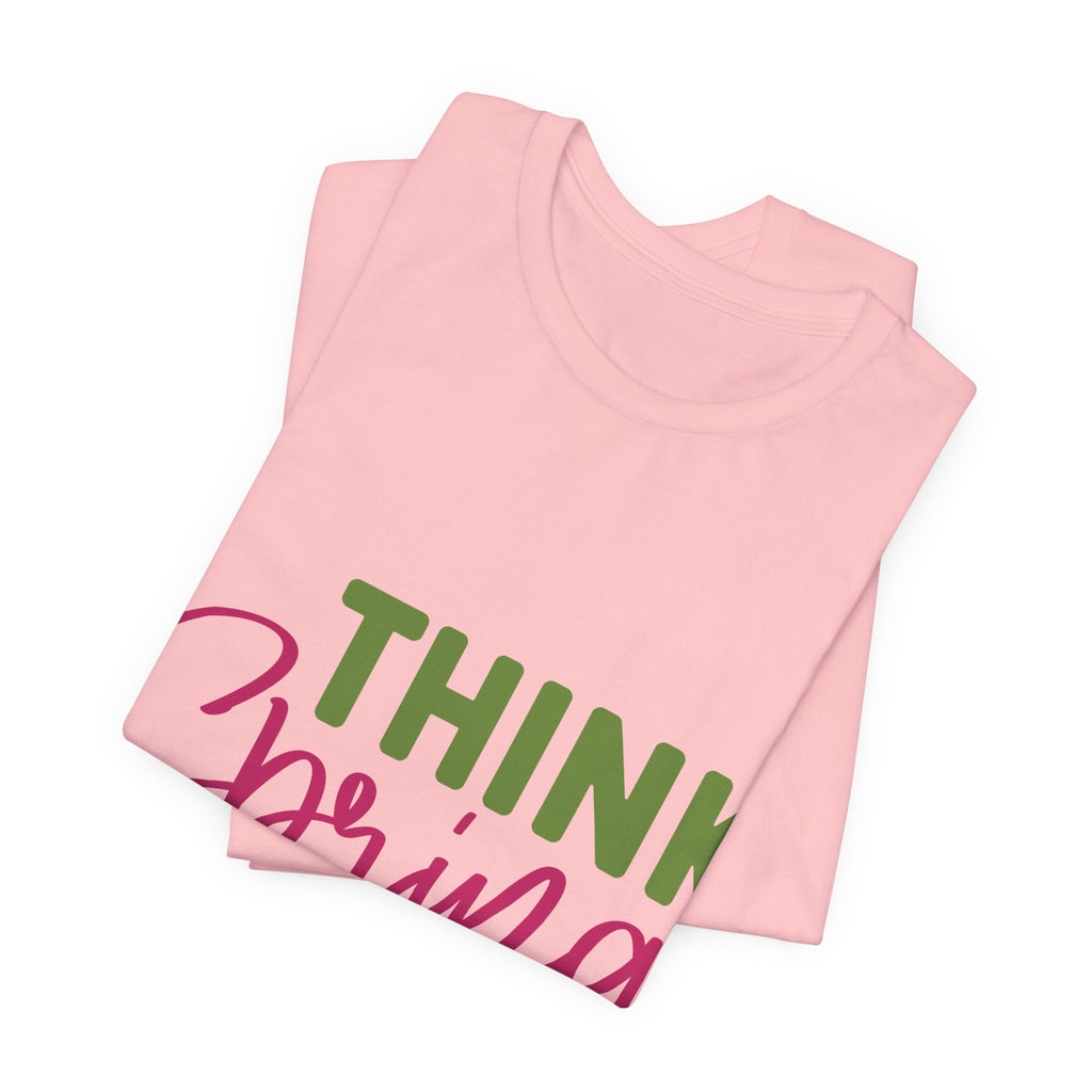 Think Spring T-Shirt — Floral Script Springtime Tee