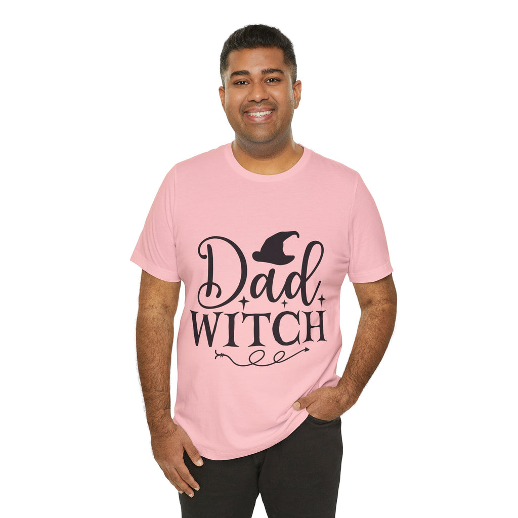 Dad Witch T-Shirt — Halloween Dad Shirt with Witch Hat Graphic