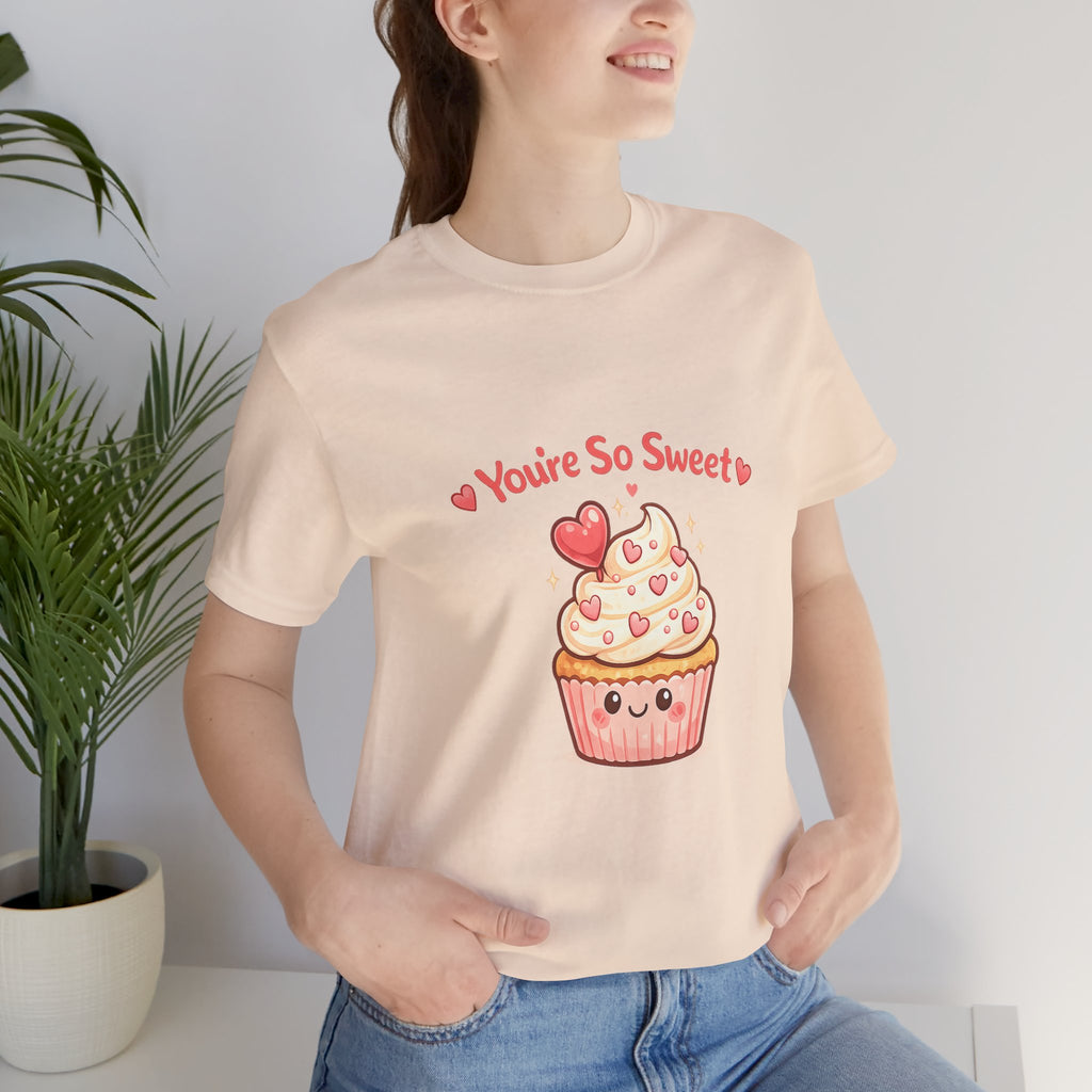 You're So Sweet Cupcake Tee