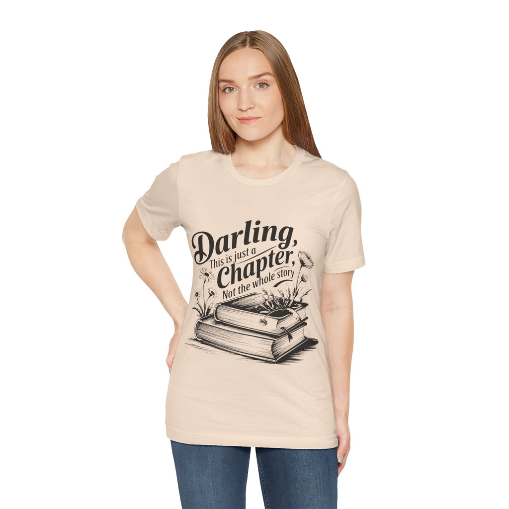 Darling This Is Just A Chapter Book Tee