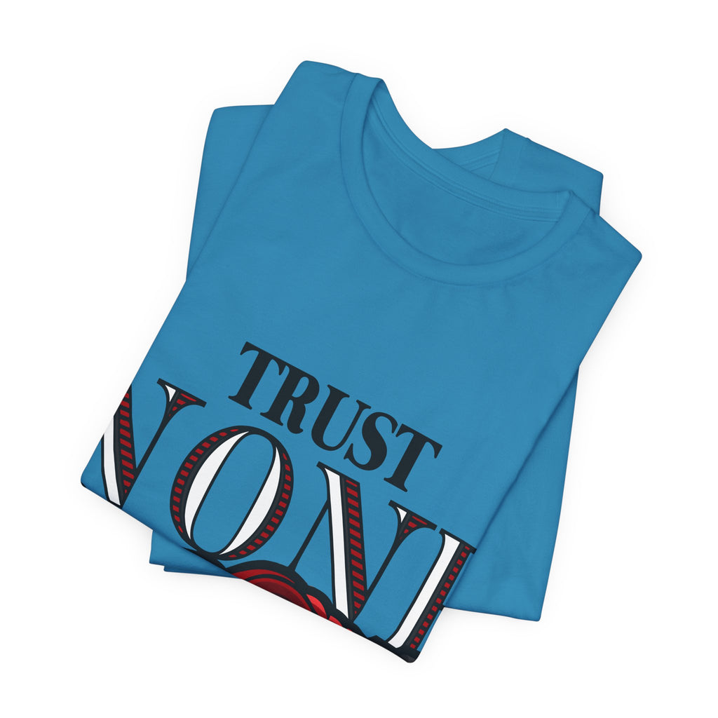 Trust None T-Shirt — Graphic Rose & Handshake Tee