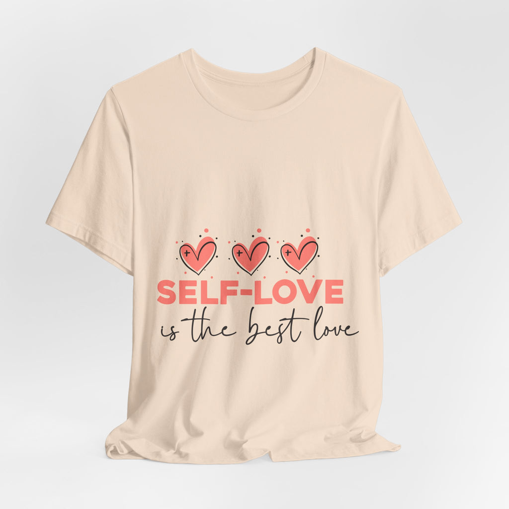 Self-Love Tee — "Self-Love Is the Best Love" Graphic Shirt