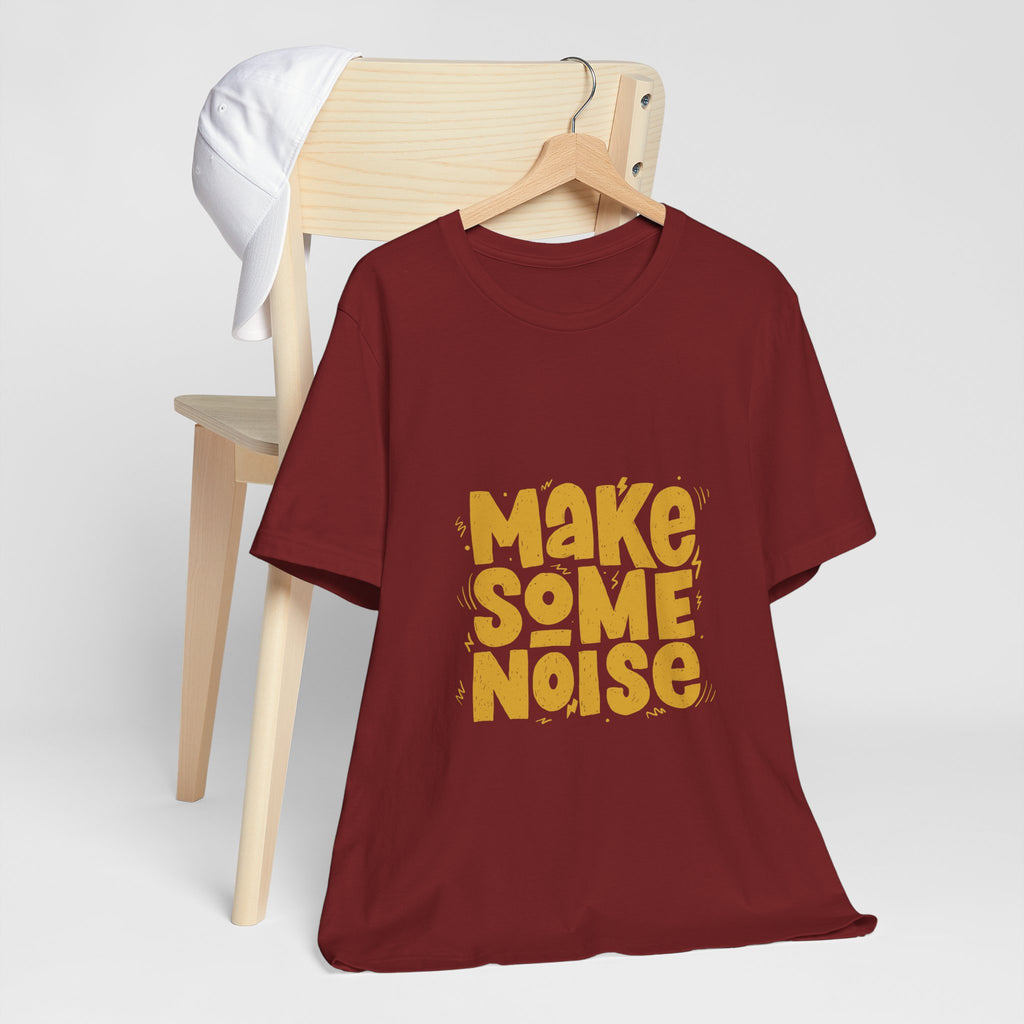 Make Some Noise T‑Shirt — Retro Bold Graphic Tee