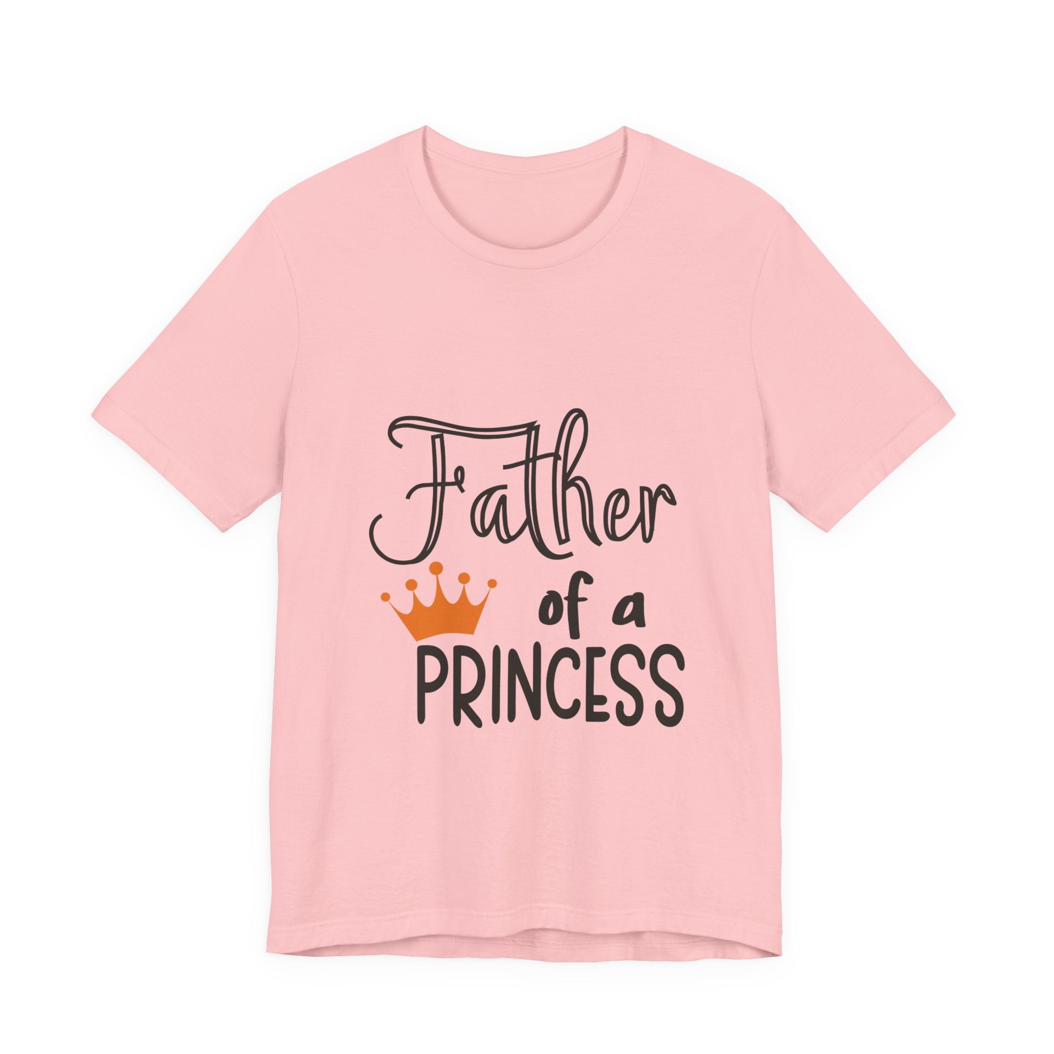 Father of a Princess T-Shirt — Dad Tee with Crown Graphic
