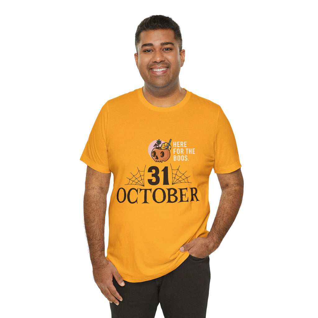 Halloween Tee — "Here for the Boos" 31 October Pumpkin Shirt
