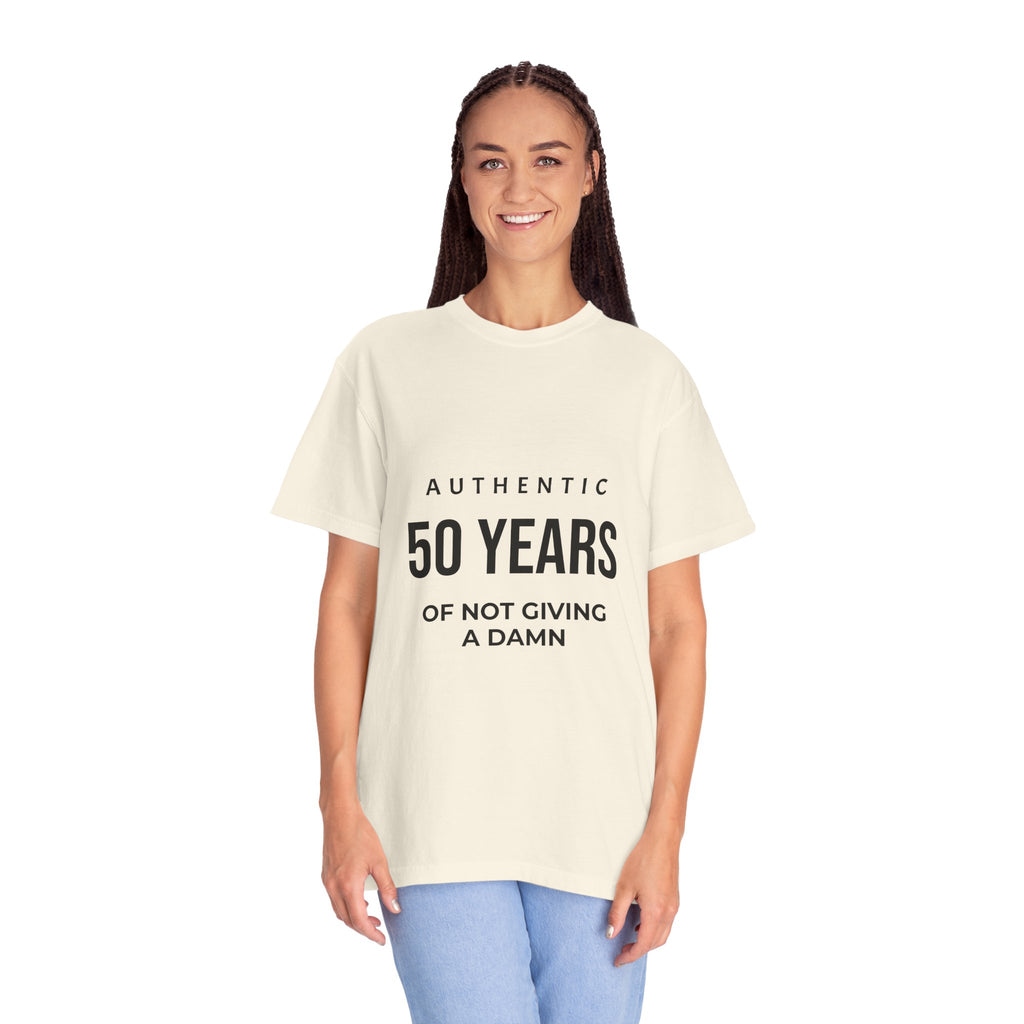 50 Years of Not Giving a Damn T-Shirt — Funny 50th Birthday Tee