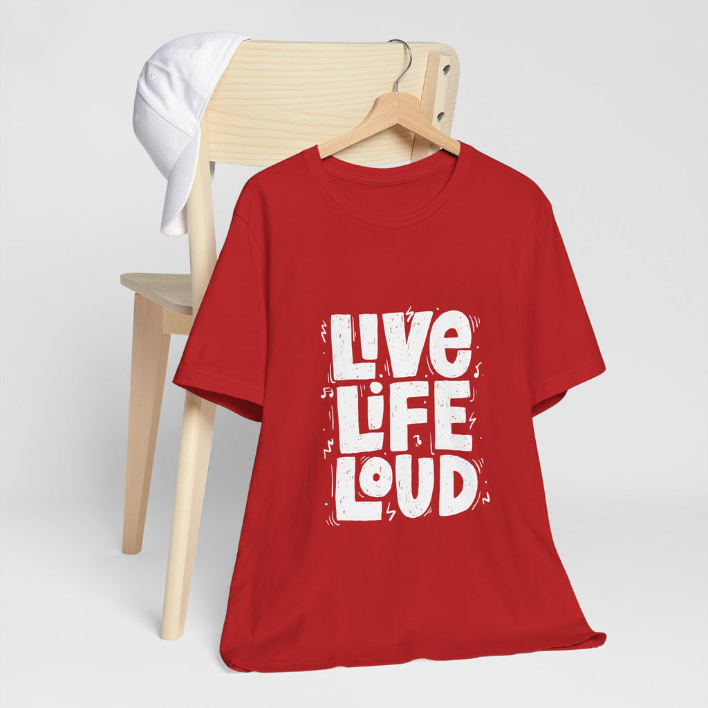 Live Life Loud Graphic Tee – Bold Inspirational Music Festival Shirt