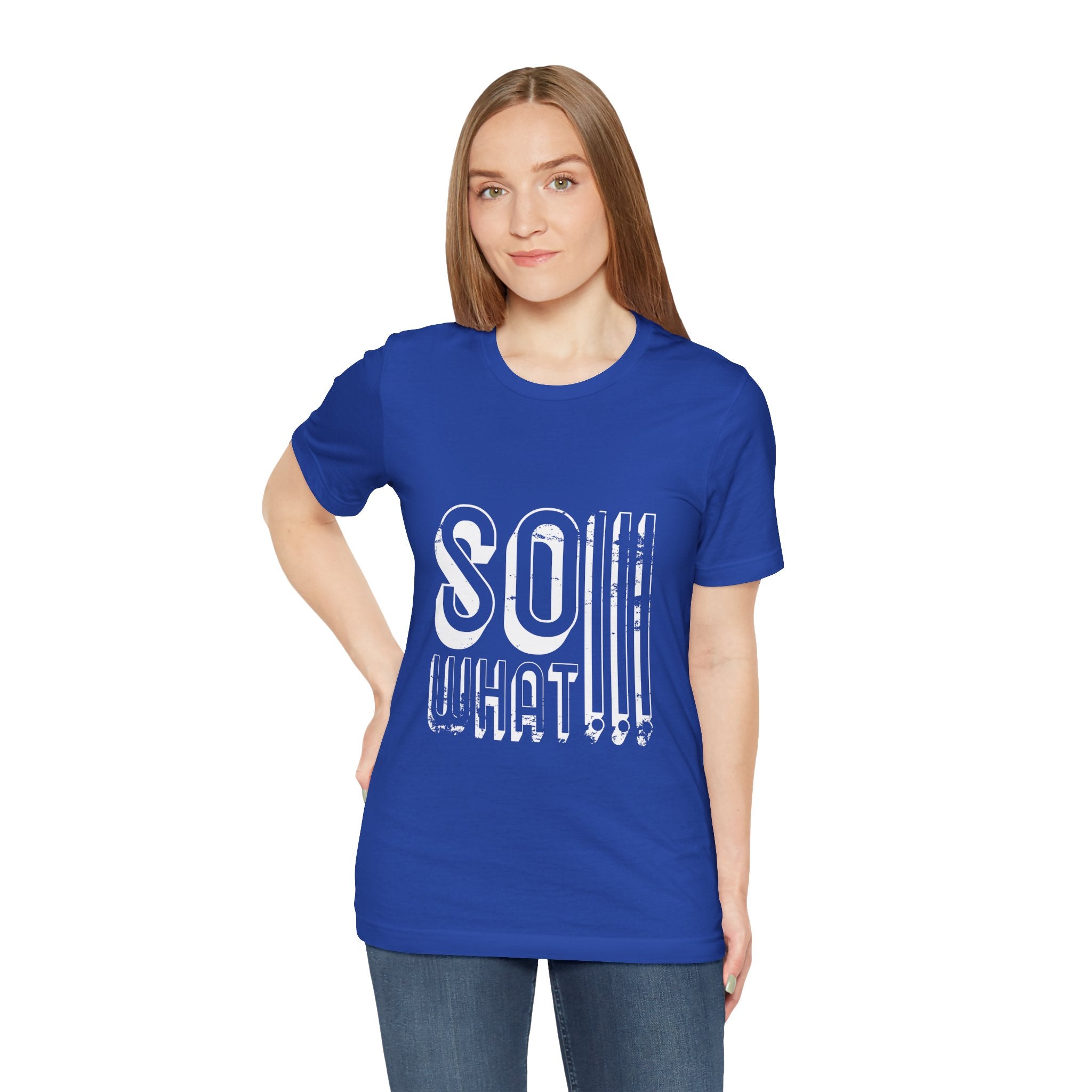 So What Tee — Bold Retro Graphic T-Shirt