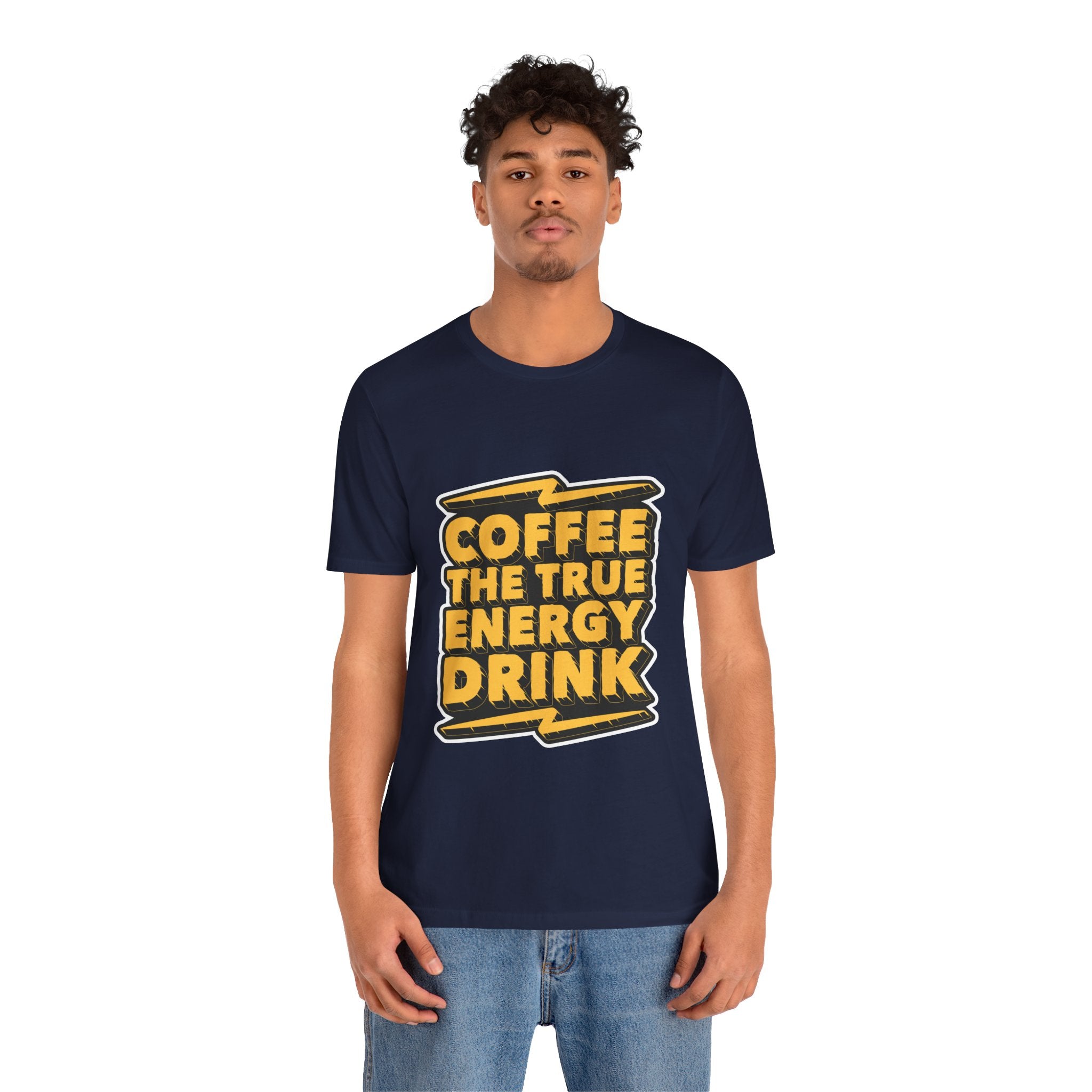 Coffee: The True Energy Drink T‑Shirt — Funny Coffee Lover Tee