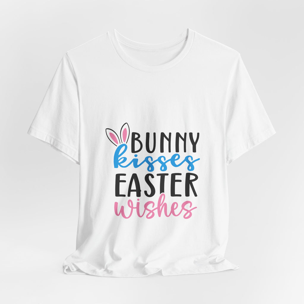 Easter Tee — "Bunny Kisses, Easter Wishes" Graphic Shirt