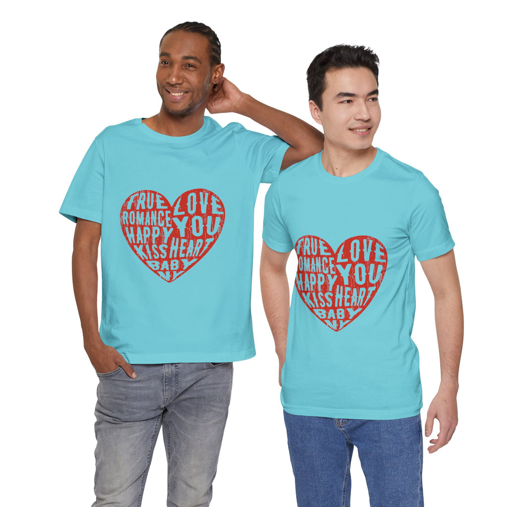 Heart Word Art Tee - Love You Romance Valentine T-Shirt