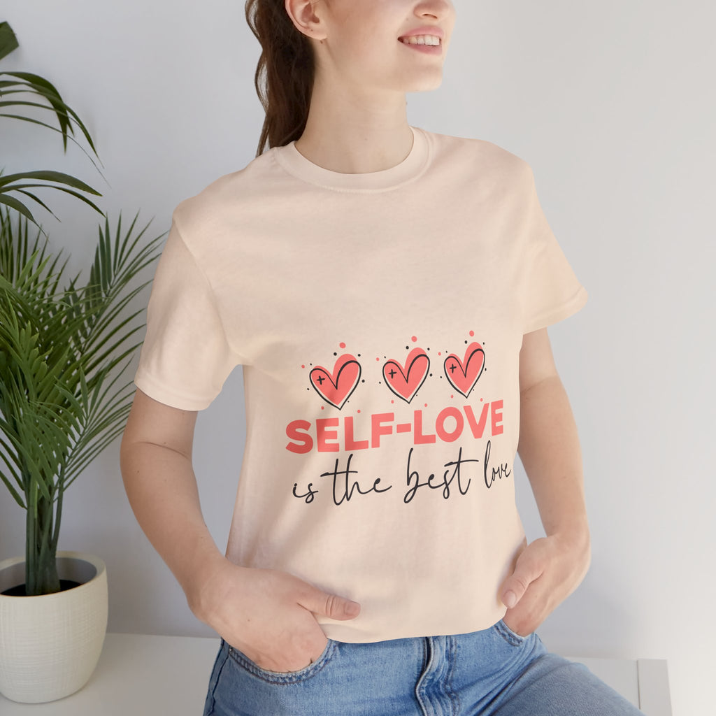 Self-Love Tee — "Self-Love Is the Best Love" Graphic Shirt