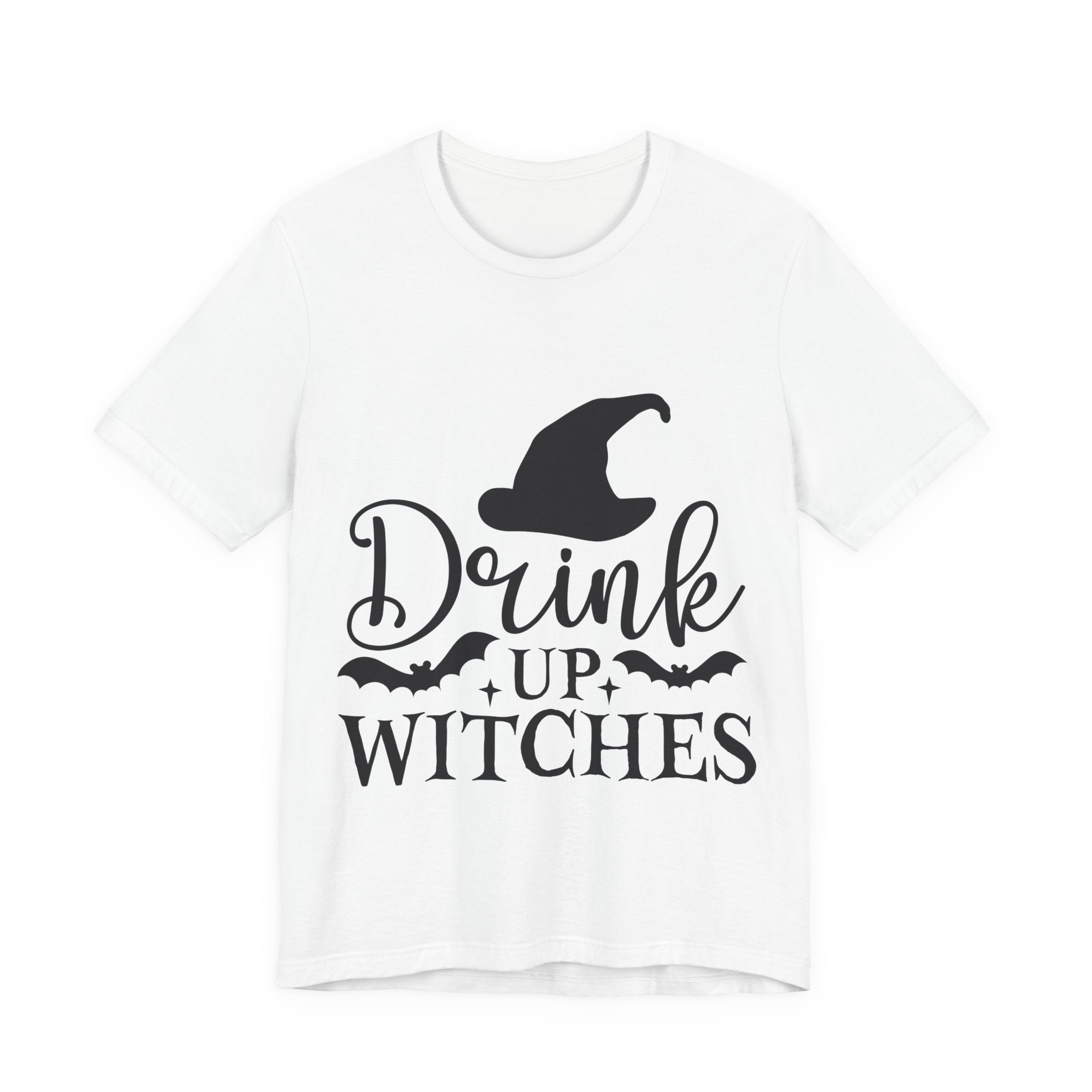 Drink Up Witches T‑Shirt