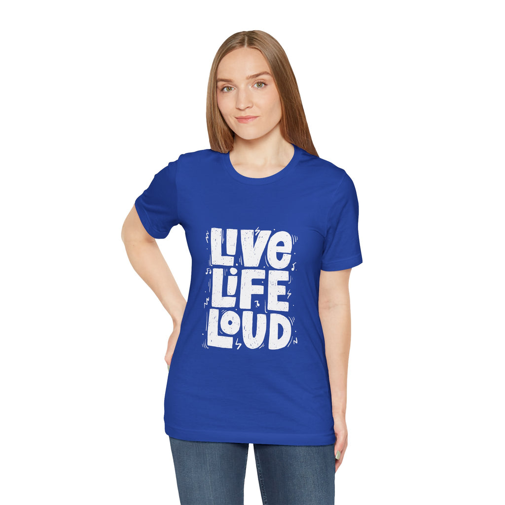 Live Life Loud Graphic Tee – Bold Inspirational Music Festival Shirt