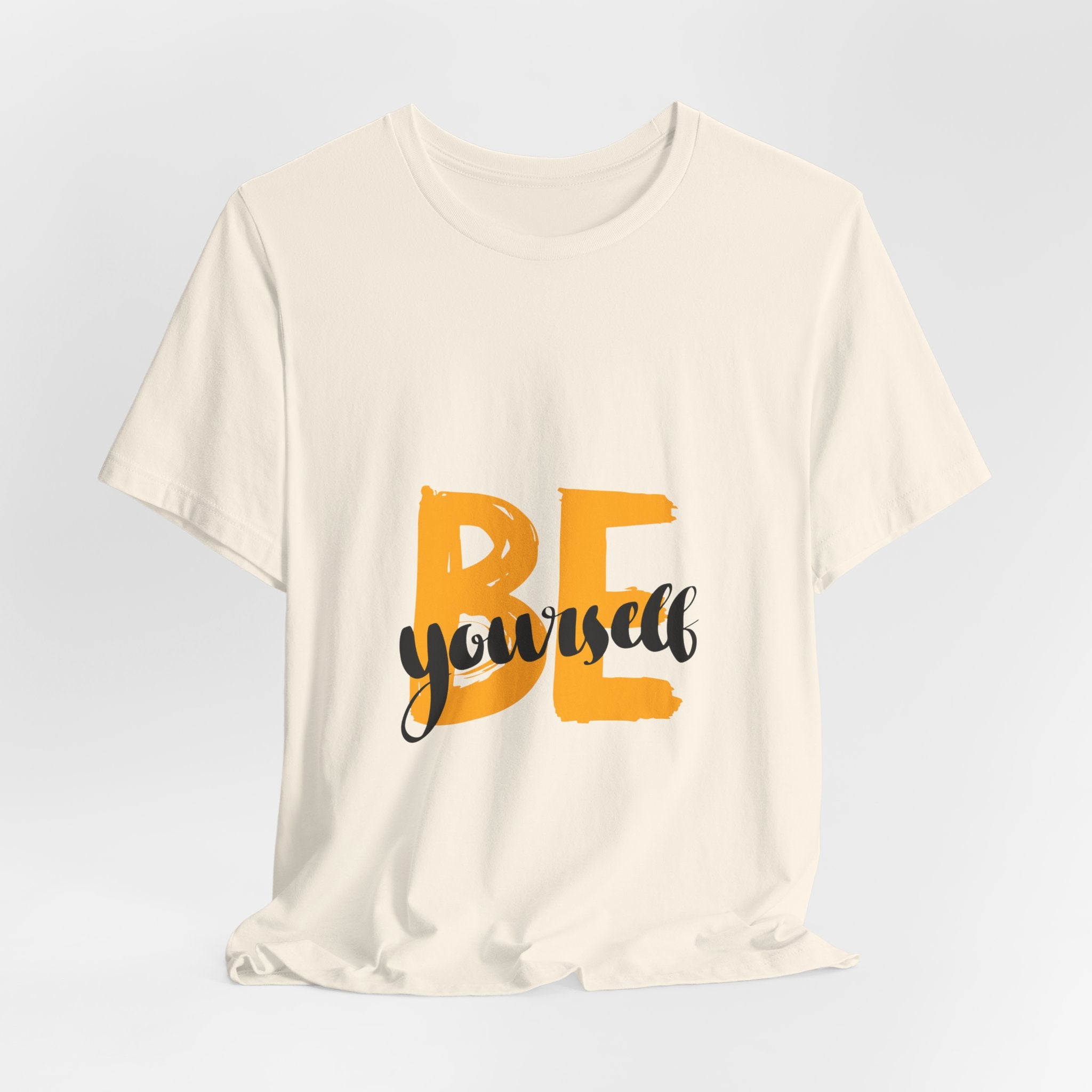 Be Yourself Graphic Tee - Inspirational Casual T-Shirt