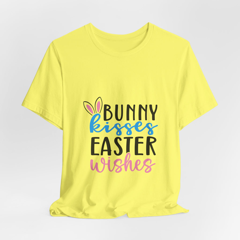 Easter Tee — "Bunny Kisses, Easter Wishes" Graphic Shirt