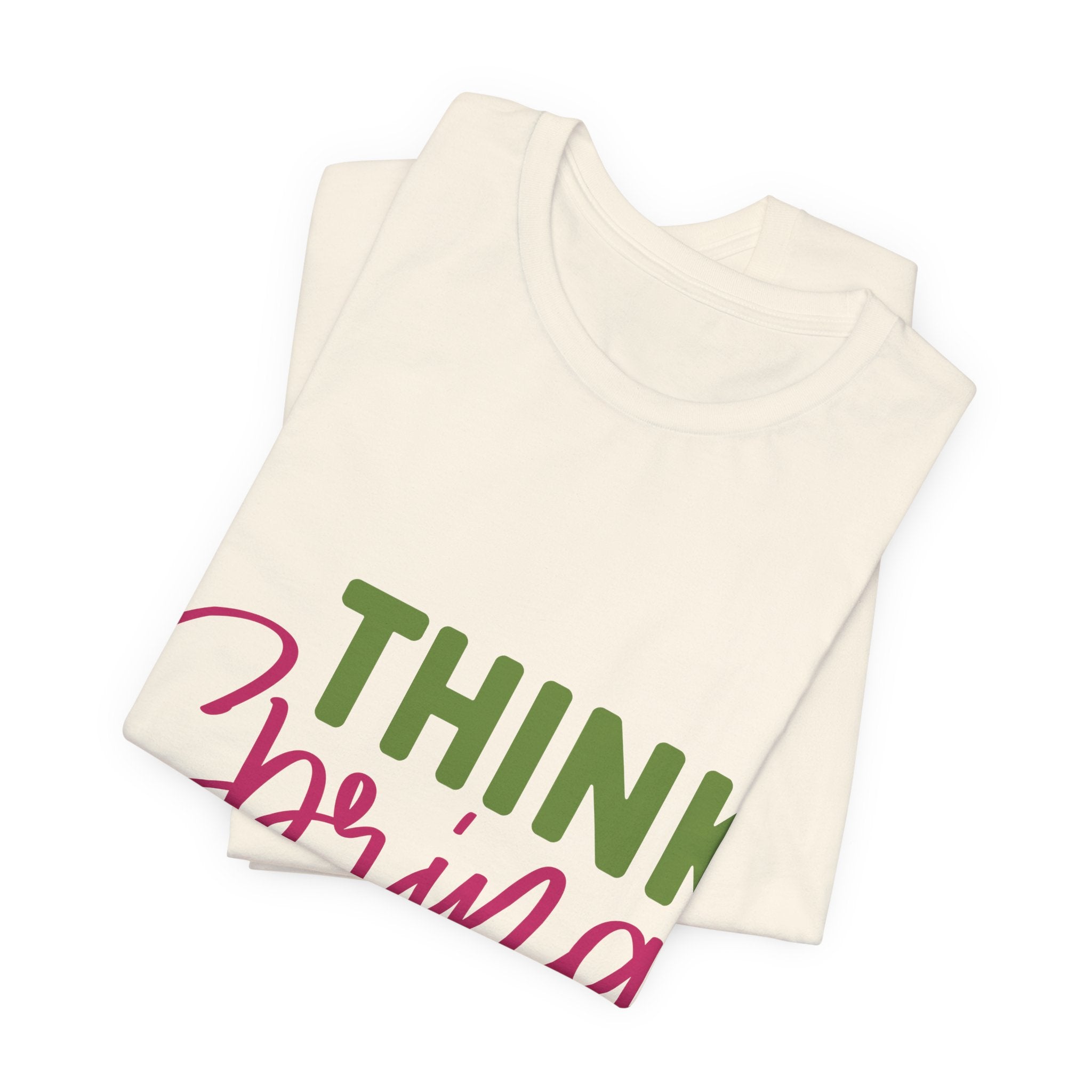 Think Spring T-Shirt — Floral Script Springtime Tee