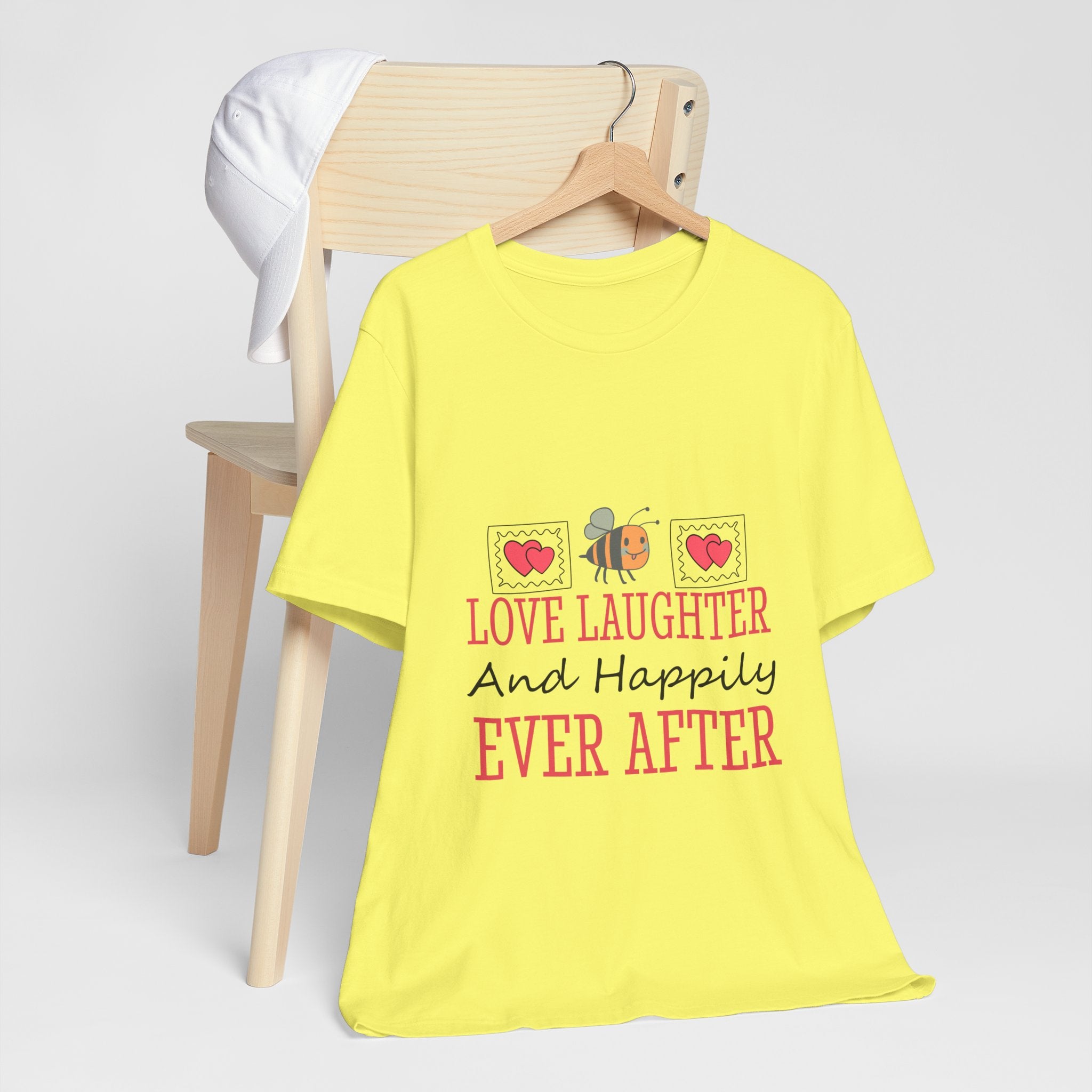 Love, Laughter and Happily Ever After T-Shirt