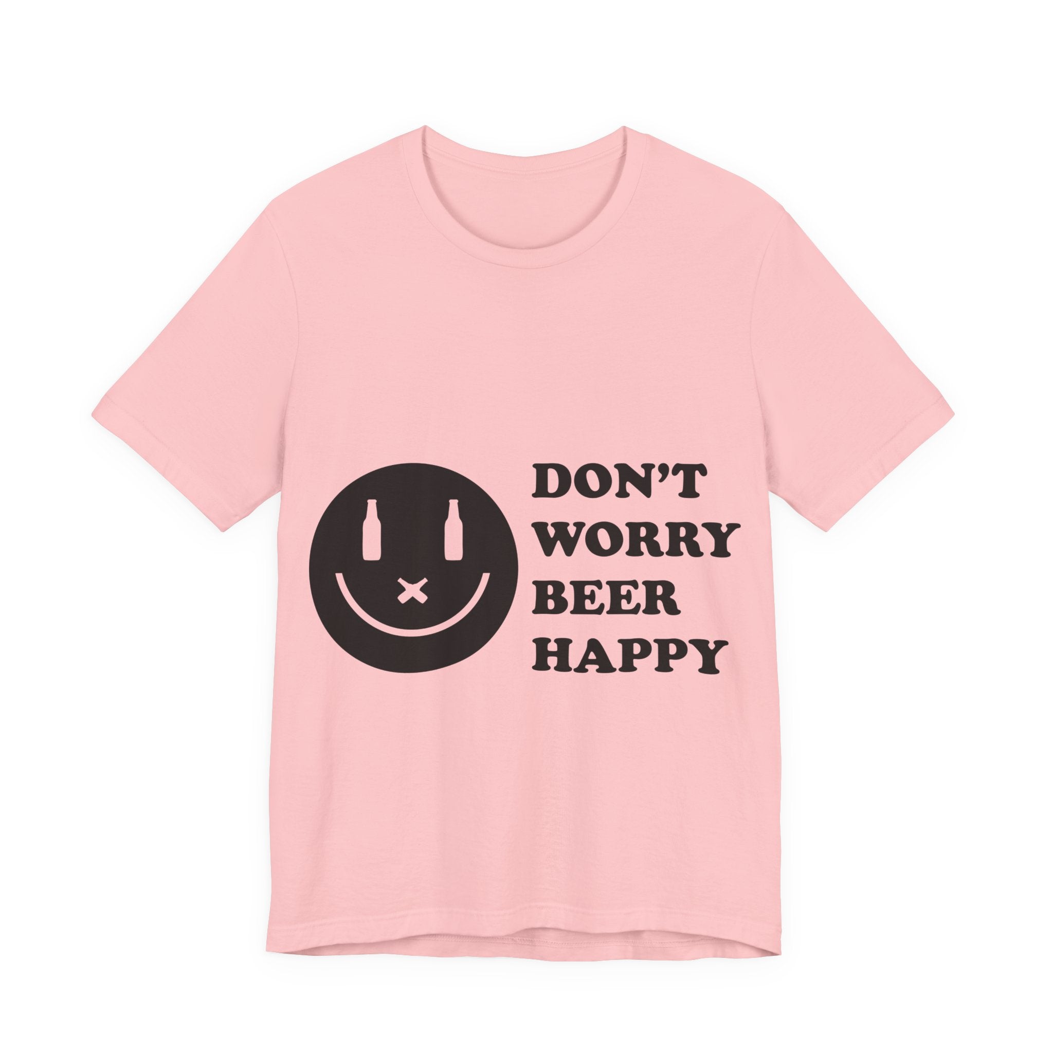 Beer Happy T-Shirt — "Don't Worry Beer Happy" Funny Drinking Tee