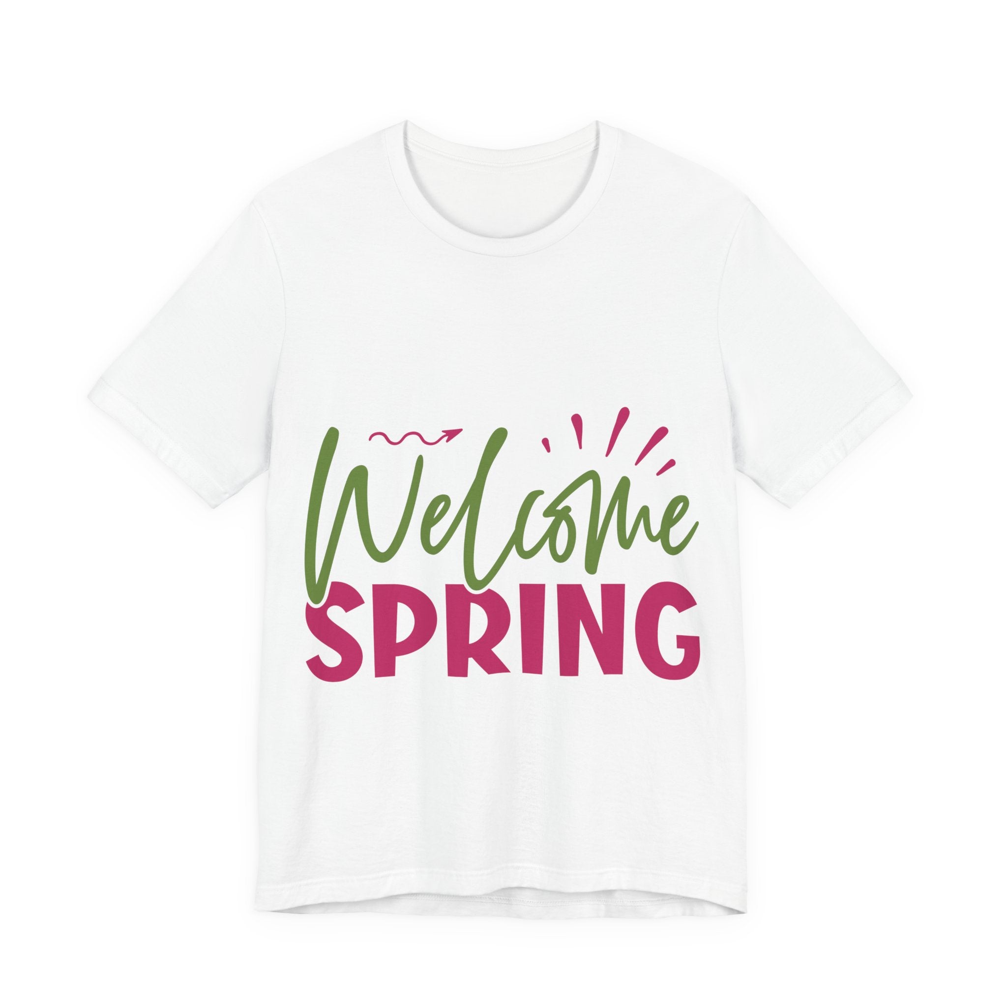 Welcome Spring T-Shirt - Floral Welcome Spring Tee for Women & Men