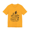 Witch T-Shirt "Not Every Witch Lives in Salem" – Halloween Witchy Graphic Tee