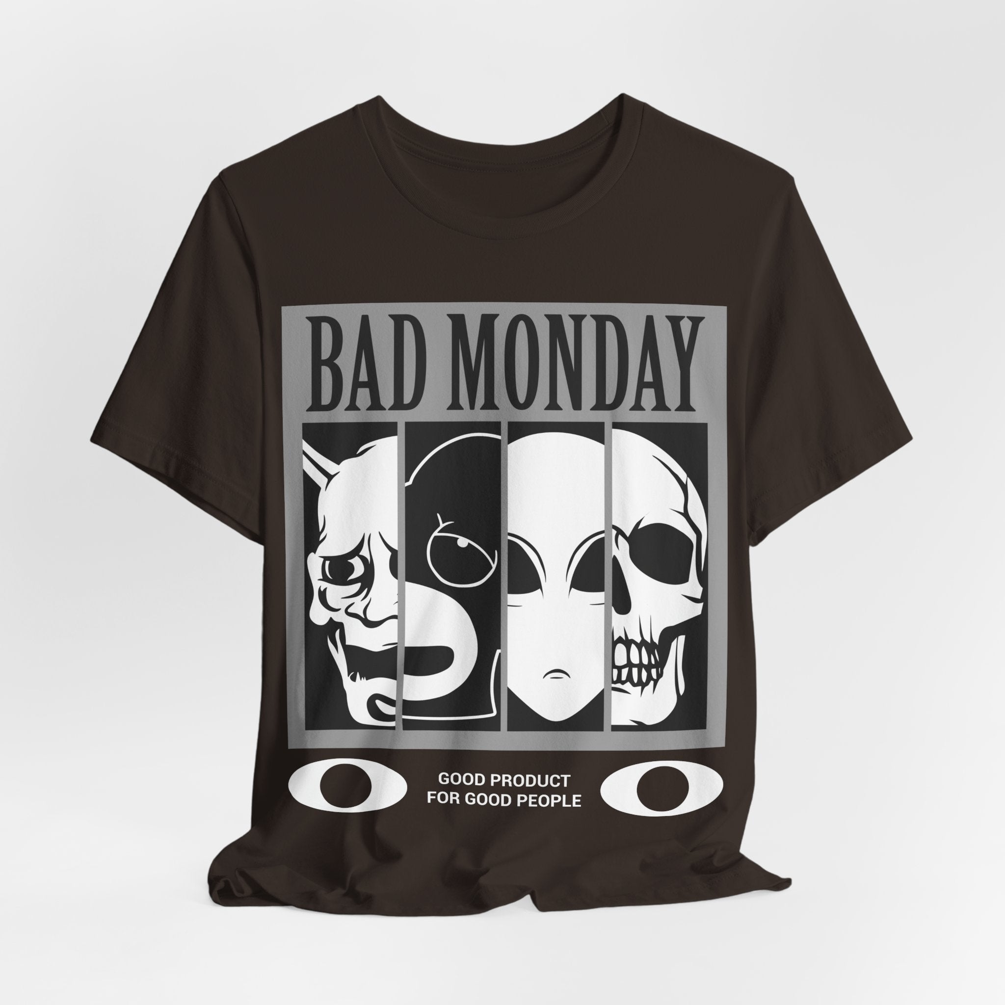 Bad Monday Skull Tee — Gothic Graphic T-Shirt with 'Good Product for Good People' Slogan