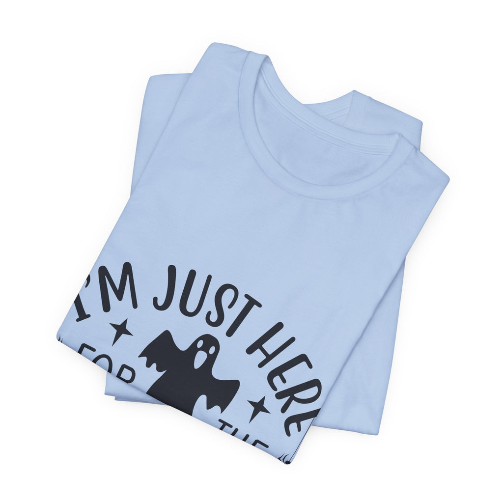 Halloween Tee - "I'm Just Here For The Boos" Ghost Shirt