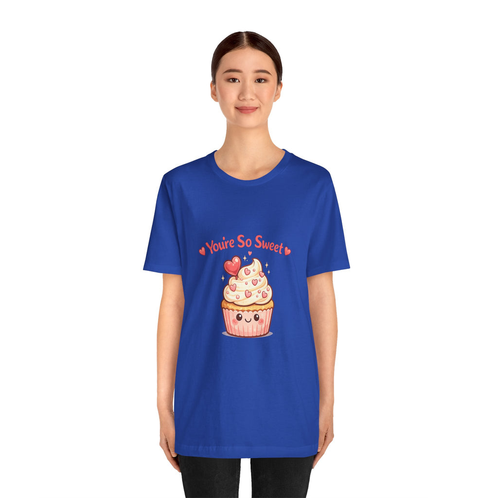 You're So Sweet Cupcake Tee