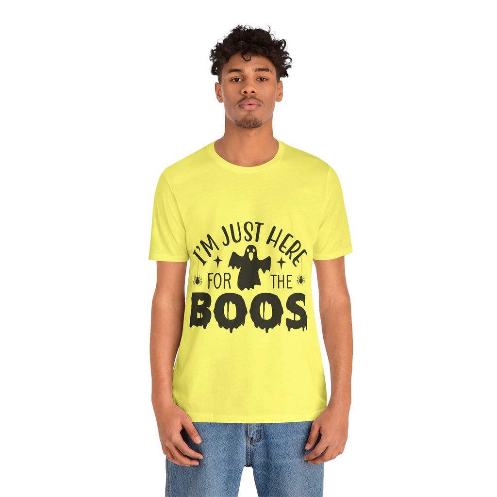 Halloween Tee - "I'm Just Here For The Boos" Ghost Shirt