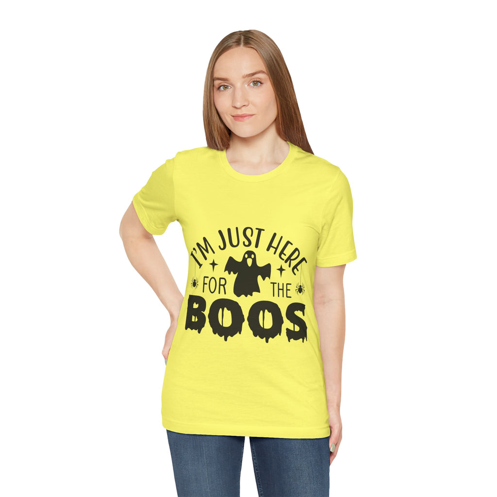 Halloween Tee - "I'm Just Here For The Boos" Ghost Shirt