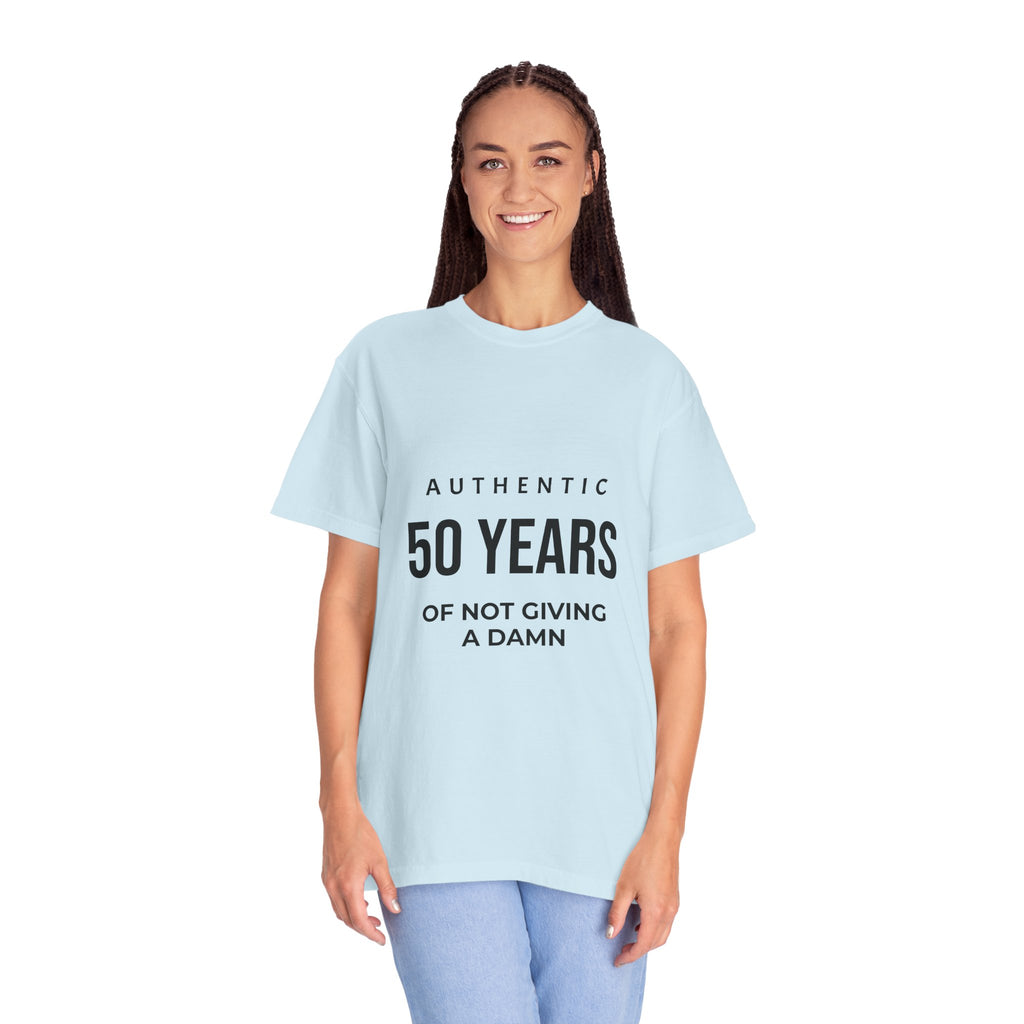 50 Years of Not Giving a Damn T-Shirt — Funny 50th Birthday Tee