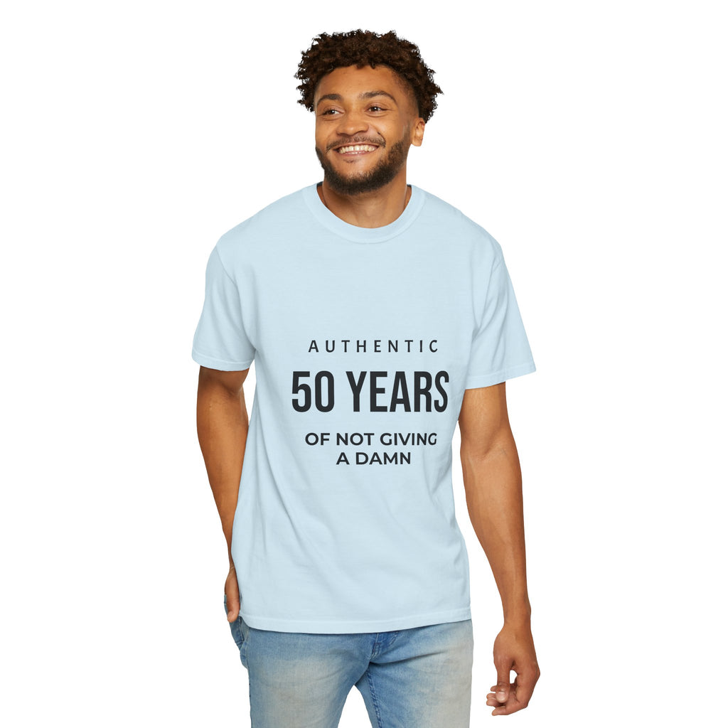 50 Years of Not Giving a Damn T-Shirt — Funny 50th Birthday Tee