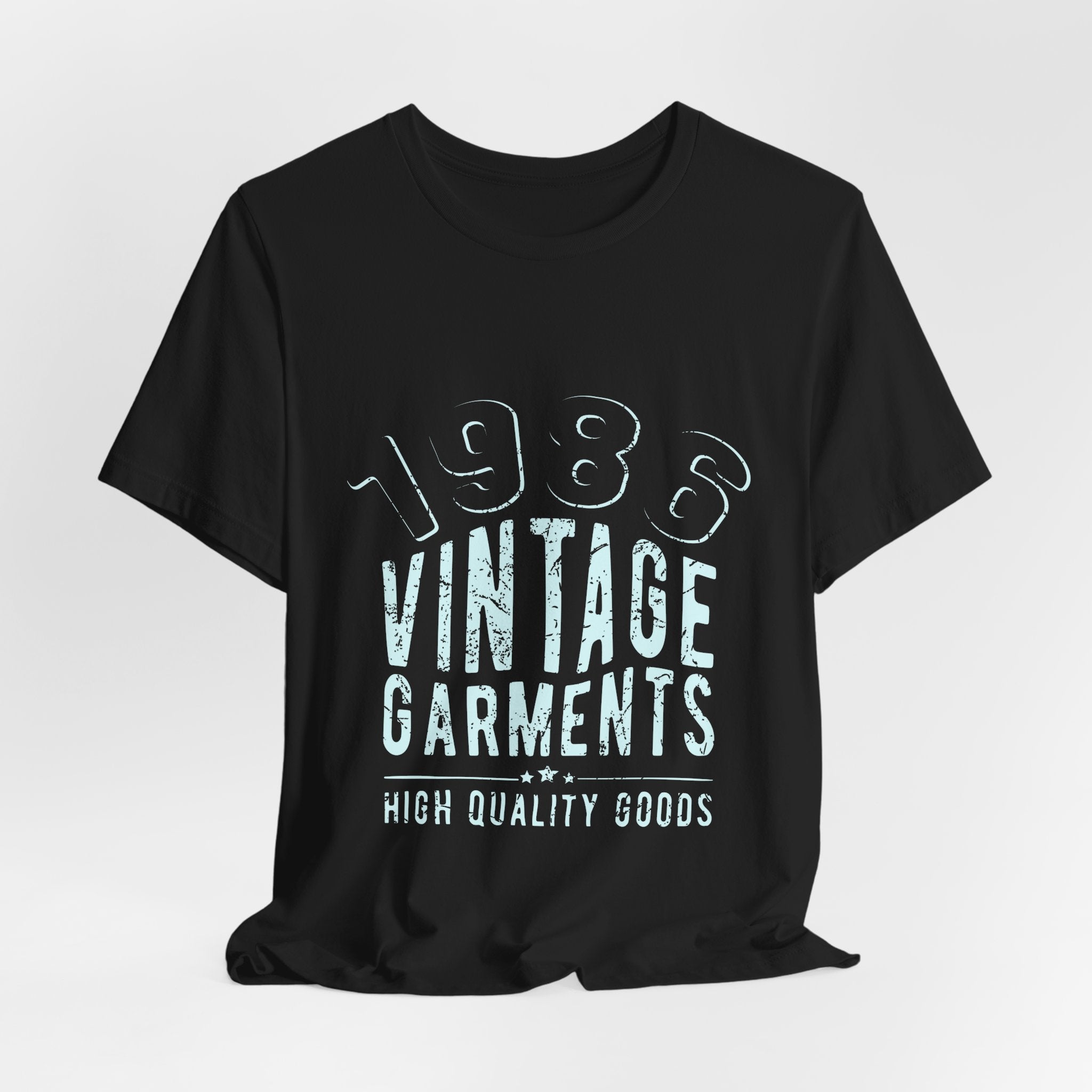 1985 Vintage Garments Tee — High Quality Goods Retro Shirt
