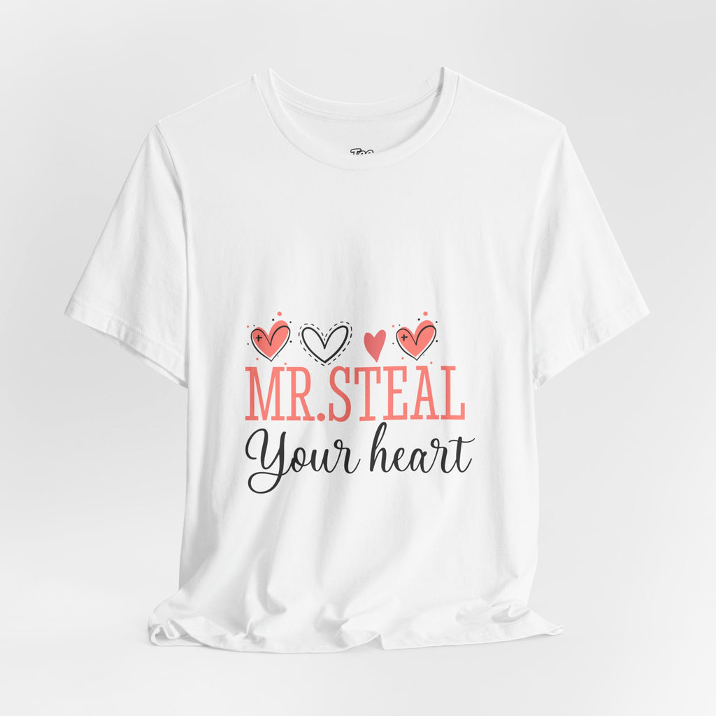 Mr. Steal Your Heart Tee — Romantic Valentine’s Day Graphic Shirt