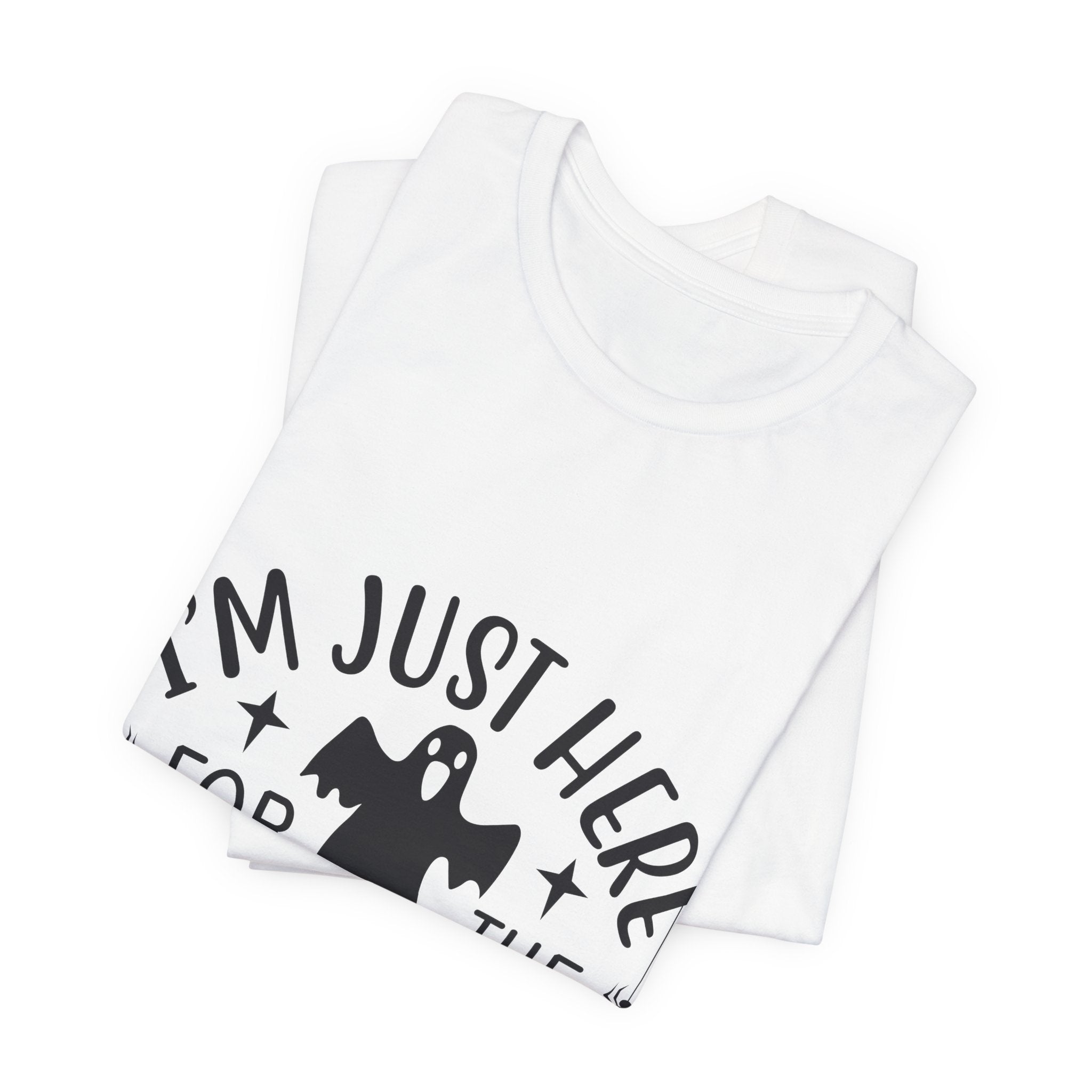 Halloween Tee - "I'm Just Here For The Boos" Ghost Shirt