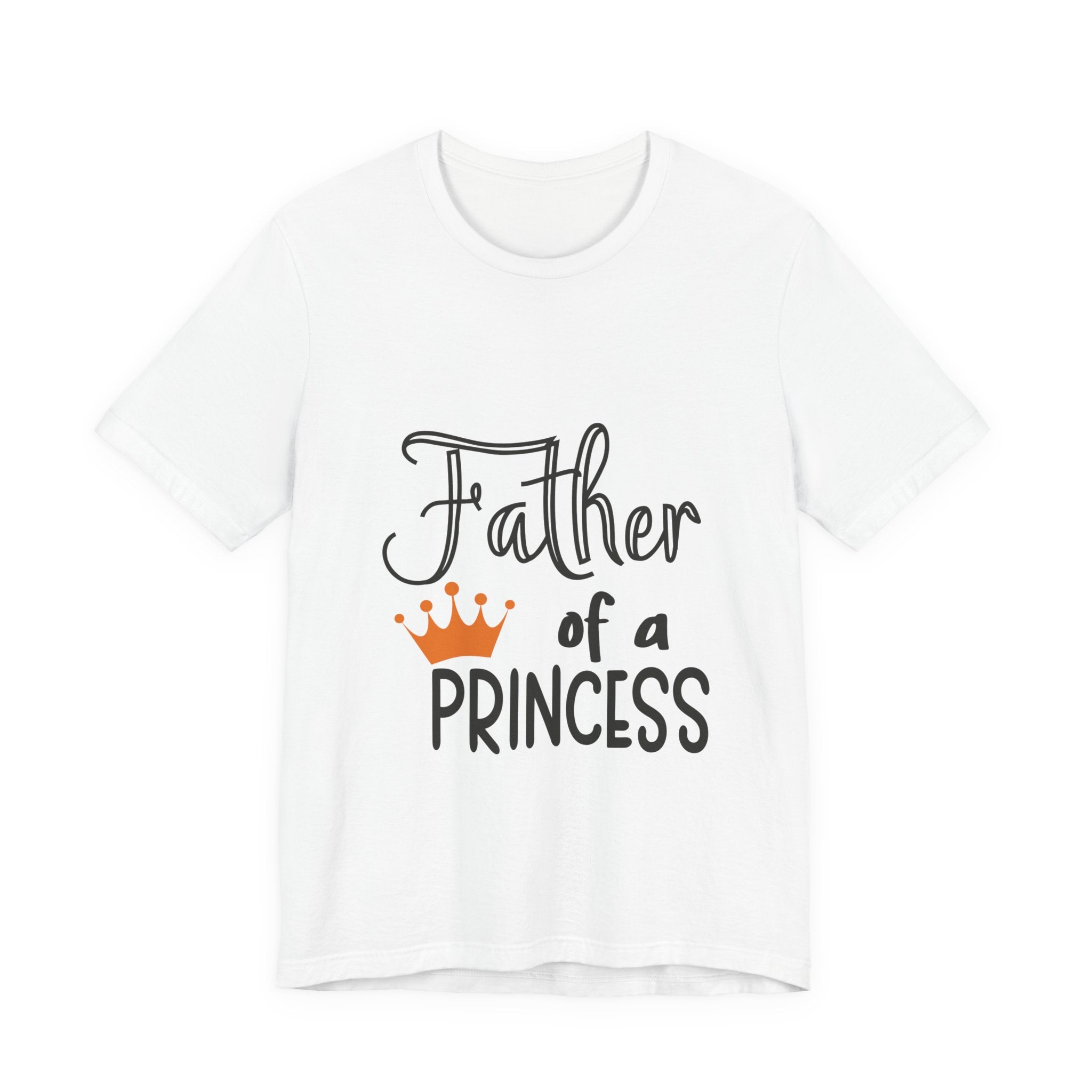 Father of a Princess T-Shirt — Dad Tee with Crown Graphic