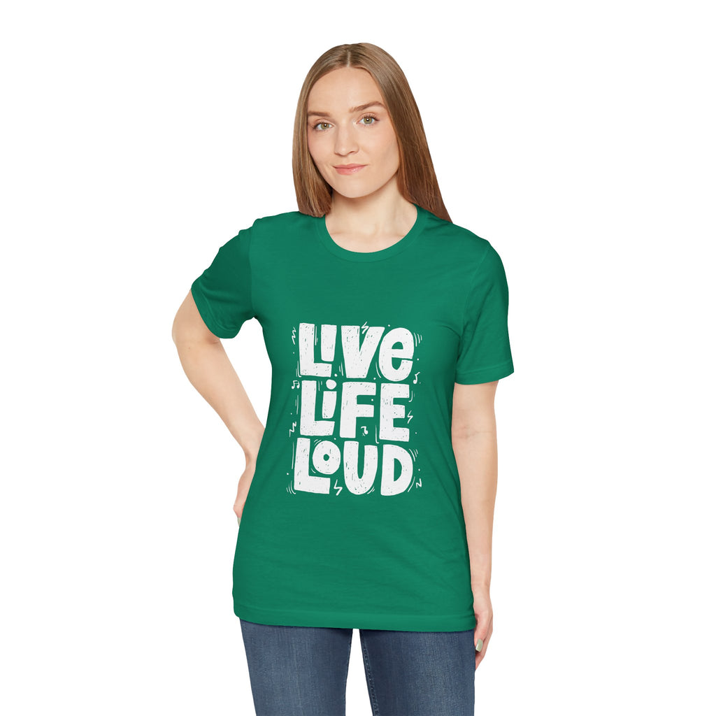 Live Life Loud Graphic Tee – Bold Inspirational Music Festival Shirt