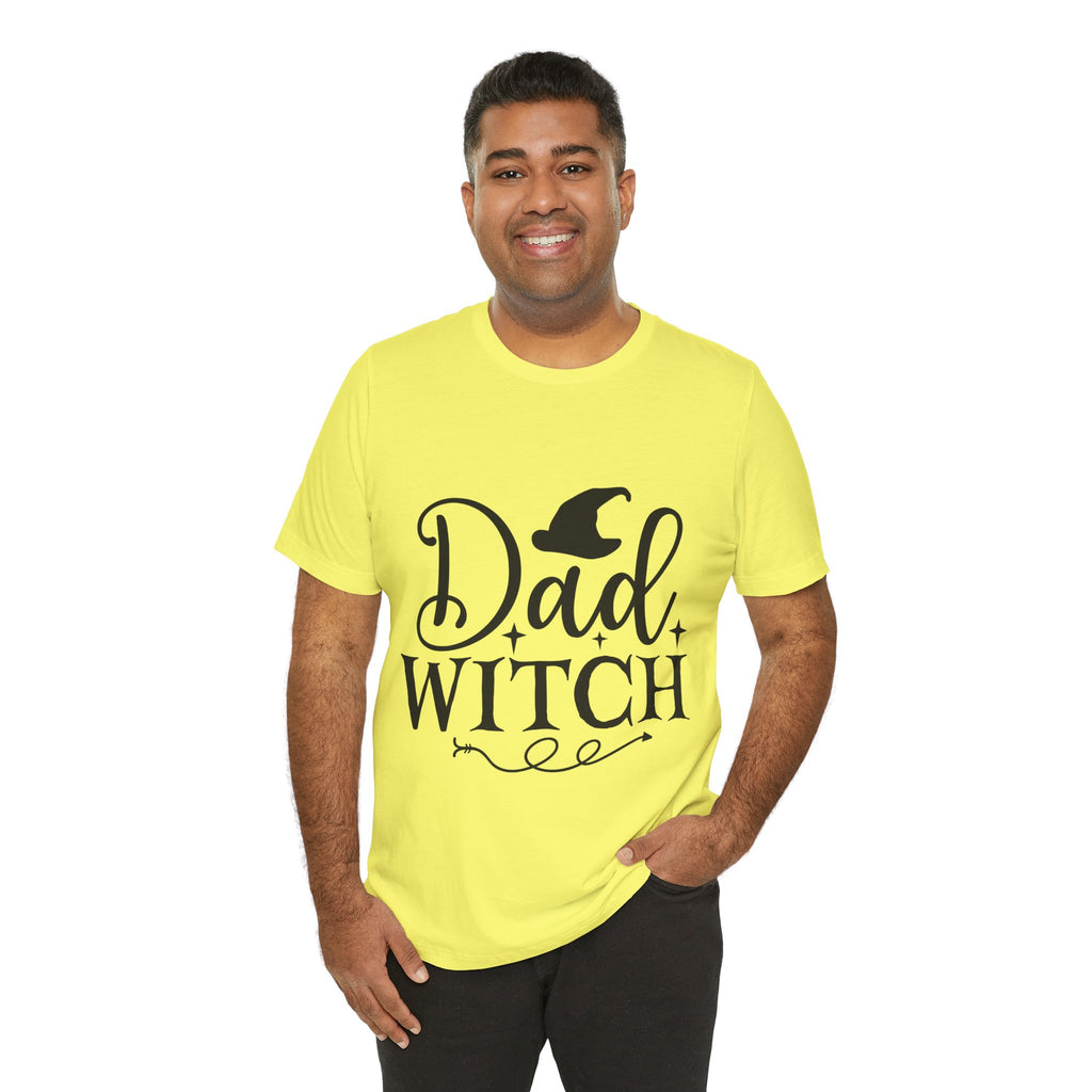 Dad Witch T-Shirt — Halloween Dad Shirt with Witch Hat Graphic