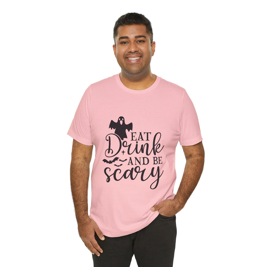 Eat, Drink and Be Scary Halloween T-Shirt
