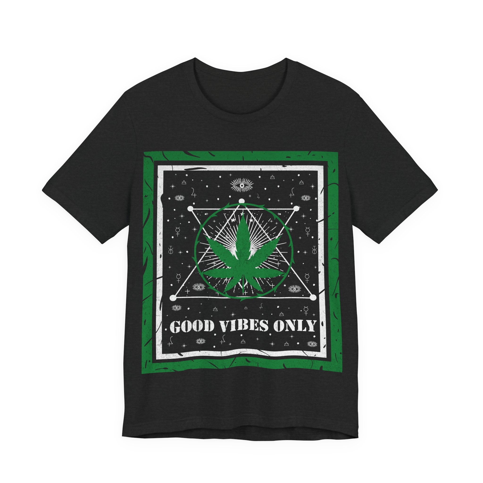 Good Vibes Only Cannabis Leaf Tee