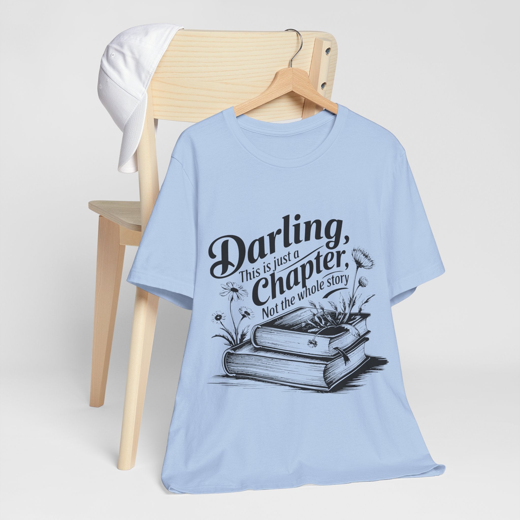 Darling This Is Just A Chapter Book Tee