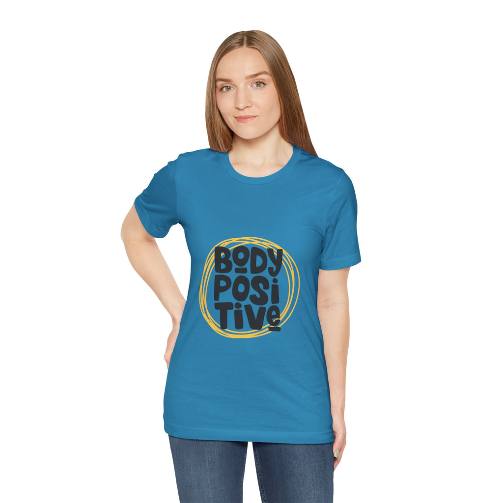 Body Positive Graphic Tee — Empowering Self-Love T-Shirt